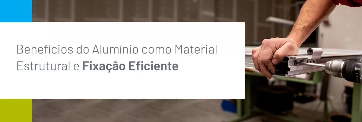 Benefícios do alumínio como material estrutural